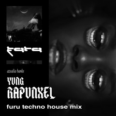 YUNG RAPUNXEL furu techno house mix - Azealia Banks