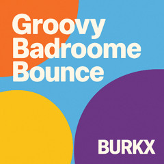 Groovy Badroome Bounce