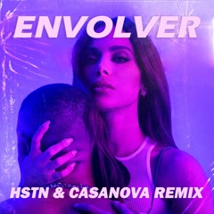 Anitta - Envolver (HSTN & Casanova Remix)