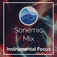 Instrumental Focus | Sonemic Mix