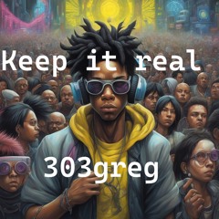 Keep It Real