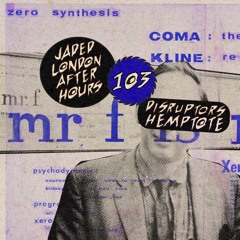 Jaded Disruptors 103: HEMPTOTE