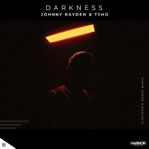 Johnny Rayden x TYHO - Darkness