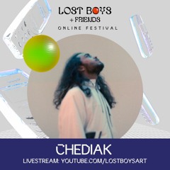 CHEDIAK (DJ SET) @ LOST BOYS + Friends: Online Festival