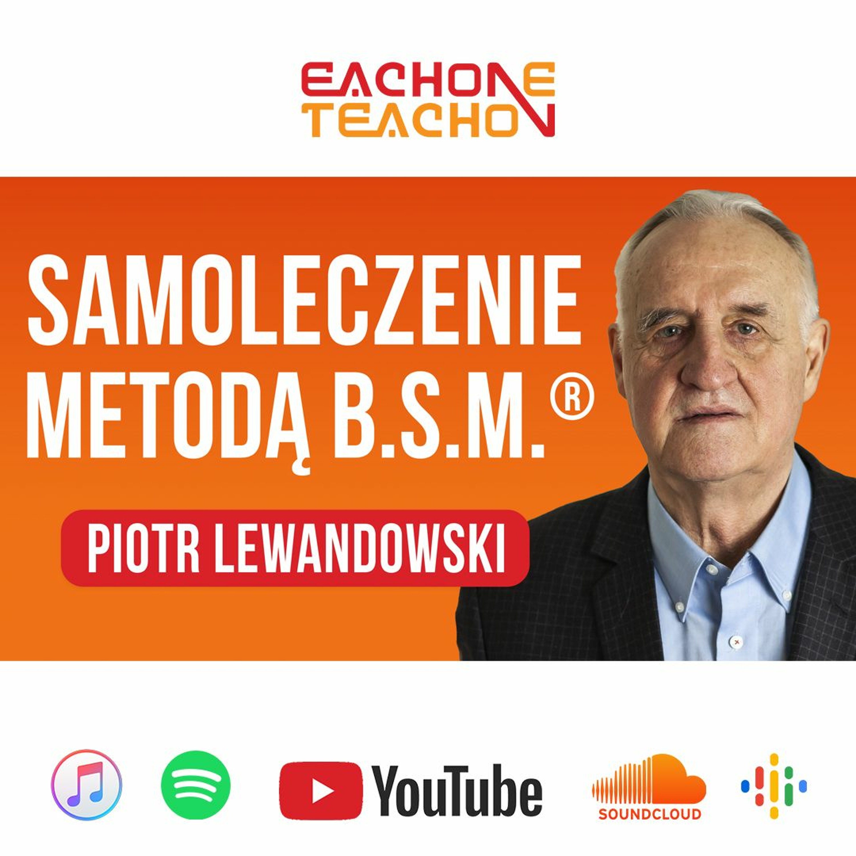 E1T1 | #146 - Samoleczenie Metodą B.S.M. - Piotr Lewandowski. episode artwork