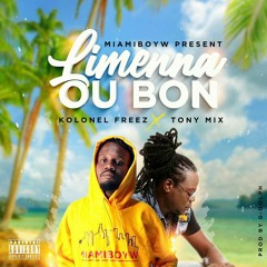 Limena ou bon👉Kolonel Feat Tonymix