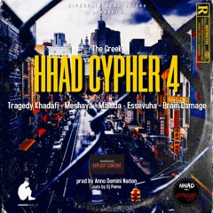 HHAD Cypher 4 feat. Tragedy Khadafi x Meshaya x Maluda x Essevuha x Brain Damage