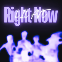 Right Now