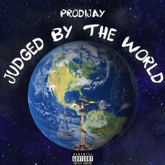 Judged By The World🌍