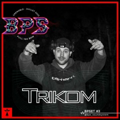 BPSET #3 - TRIKOM - Acidcore Mental