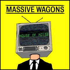 Massive Wagons - In It Together