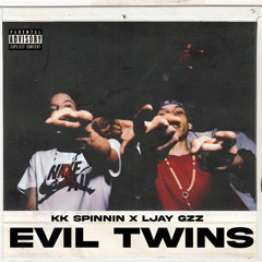 Evils Twins (feat. Ljay Gzz)