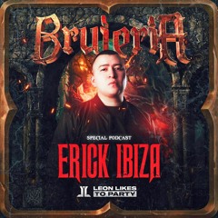 Erick Ibiza - Brujeria LLTP 2022 (Special Podcast)