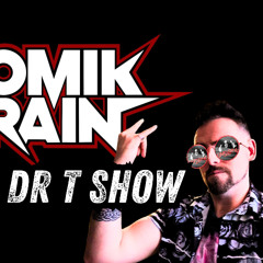 Atomik Train On The Dr T Show