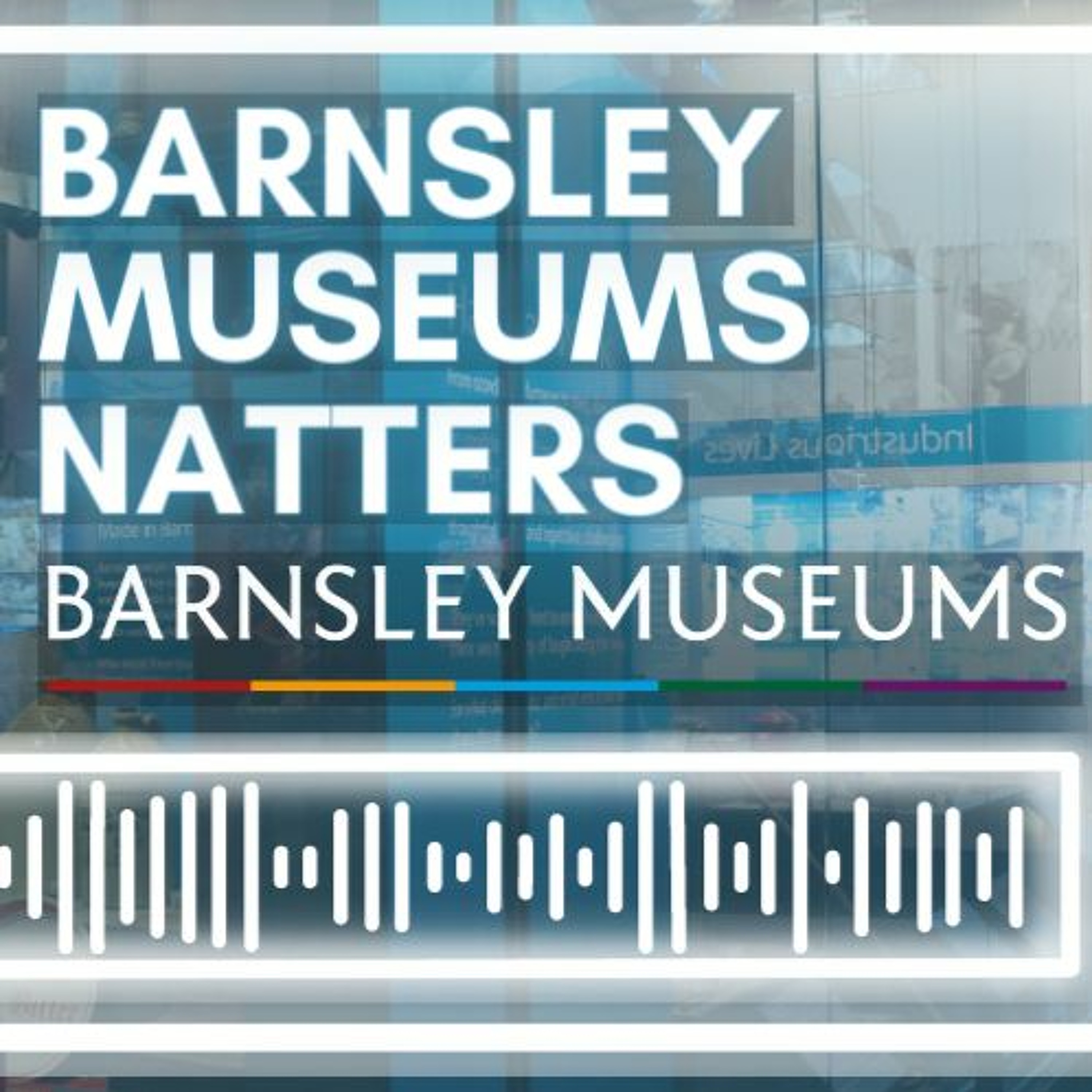 Barnsley Museums