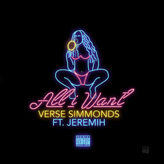 All I Want (feat. Jeremih)