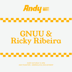 Andy Audio w. GNUU & Ricky Ribeira - 25.10.2025