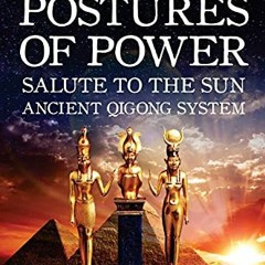 [READ] [KINDLE PDF EBOOK EPUB] Egyptian Postures Of Power: Salute To The Sun by  Jaso
