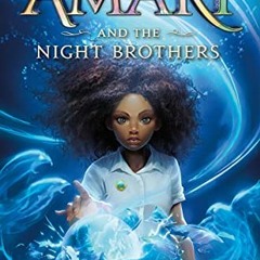 [ACCESS] EPUB KINDLE PDF EBOOK Amari and the Night Brothers (Supernatural Investigations, 1) by  B.