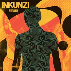 Nieway - INKUNZI (Extended)