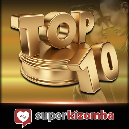 Top 10 SUPER KIZOMBA FM Sábado 25 Setembro 2021