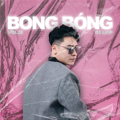 BONG BÓNG VOL 12 - MIXTAPE VIETMIX  - HOUSELAK  - HOT TIKTOK - NHẠC CHẤT ĐẾN MỨC NGƯỜI YÊU CŨ CŨNG PHẢI HỎI LINK