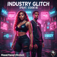 Gray Deezy - Industry Glitch (Feat. Code B)