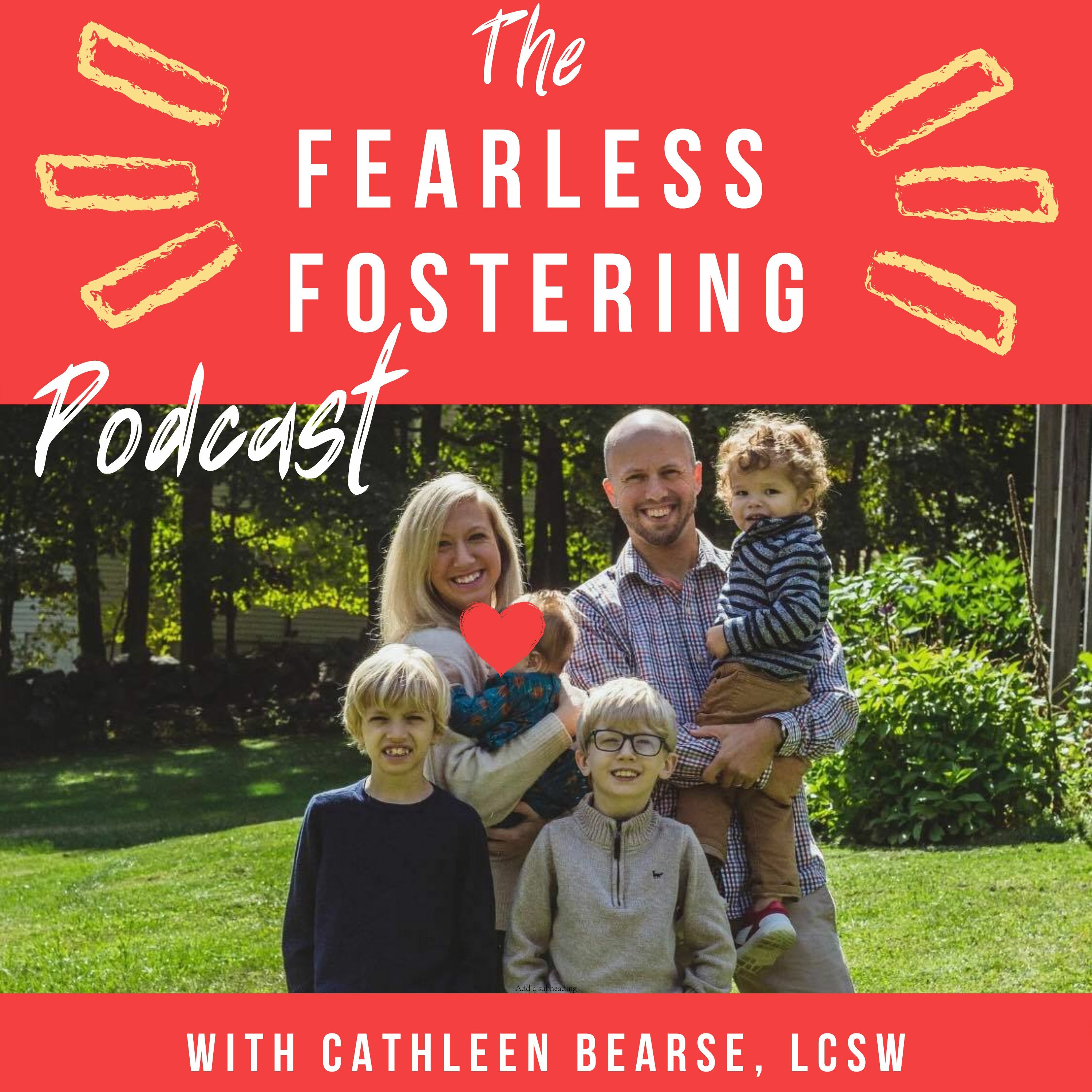 The Fearless Fostering Podcast