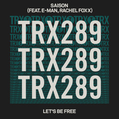 Let's Be Free (Extended Mix) [feat. E-Man]