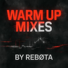 Warm-Up Mixes