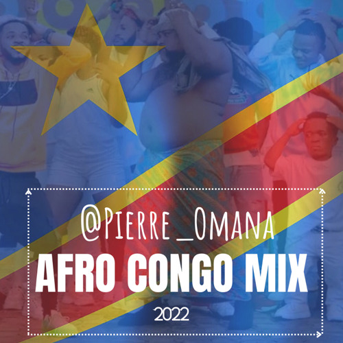 @Pierre_Omana - AfroCongo | Ndombolo | Sebene Mix 2022 🇨🇩