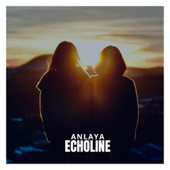 ANLAYA - ECHOLINE [ECHOLINE EP] 20.11.2025 ALL PLATFORM!