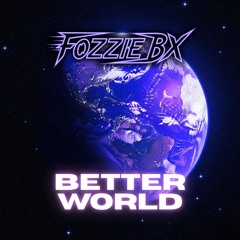 Better World.