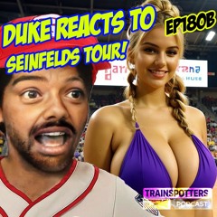 EP180b_[Low Hanging Fruit] Scorched Earth, Jerry Seinfeld, Trevor Bauer