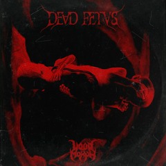 Liquid Morph - DEAD FETVS