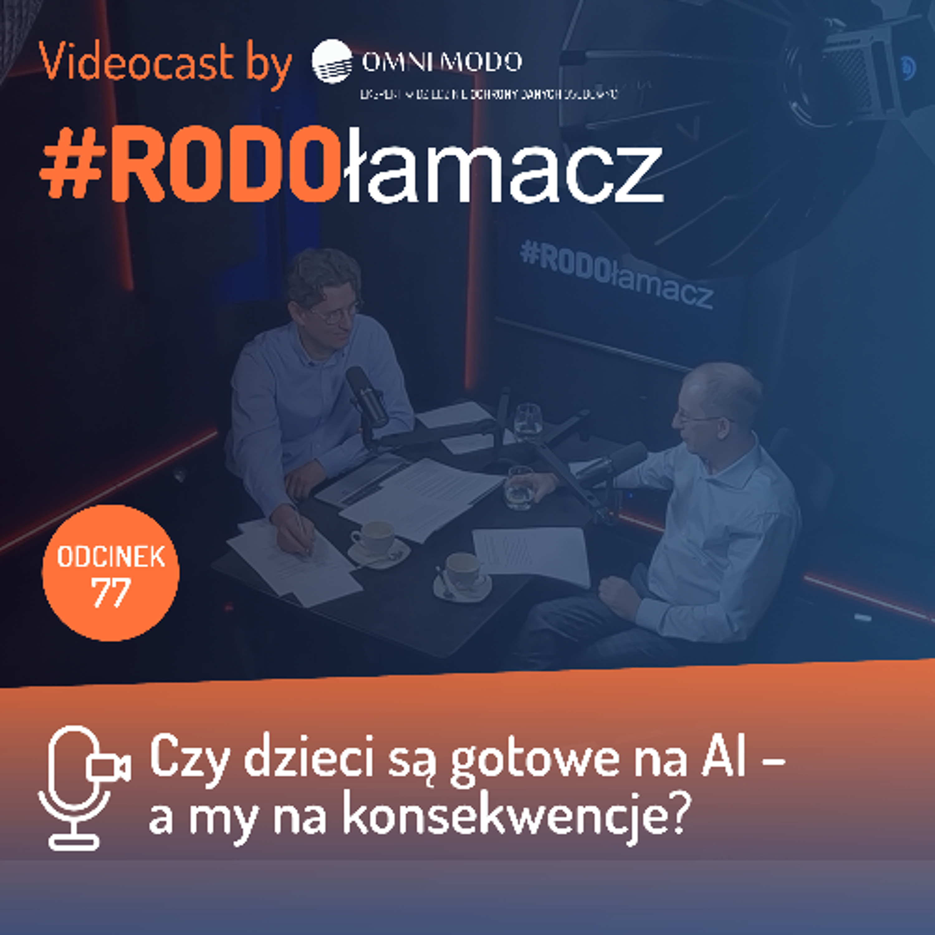 Odc. 77 Czy dzieci są gotowe na AI - a my na konsekwencje? episode artwork
