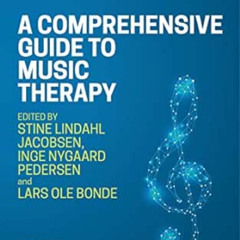 [Read] EBOOK 📕 A Comprehensive Guide to Music Therapy, 2nd Edition: Theory, Clinical