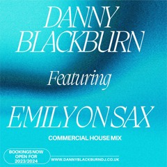 Commercial & Classics House Mix ft Emily on Sax