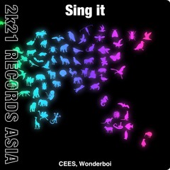 CEES, Wonderboi - Sing It