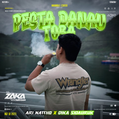 PESTA DANAU TOBA #ZT ( ARI NATTHO X DIKA SIDAURUK )