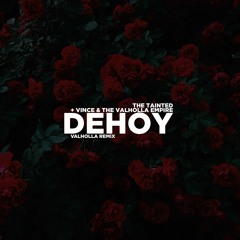 DEHOY (with The Tainted)
