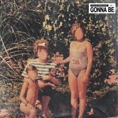 Dustmode - Gonna Be