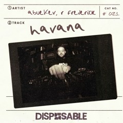 AbueKev, R Frederick - Havana (Original Mix)