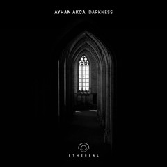 Ayhan Akca - Darkness