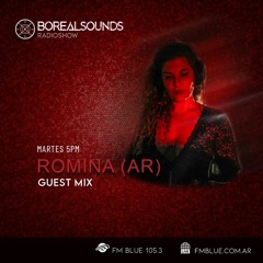 BOREALSOUNDS RADIOSHOW EP 39 GUEST MIX BY ROMINA (ARG)