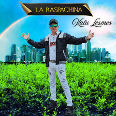 La Raspachina