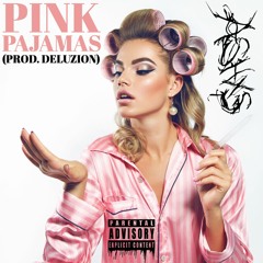 Pink Pajamas // Prod. Deluzion