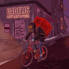 02 - Cadelis - Pobres Capitalistas ft Morenno Mongelos (prod. Dario e Spektro).wav