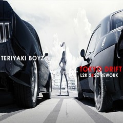 Teriyaki Boyz - Tokyo Drift (L2K 2K22 Rework)