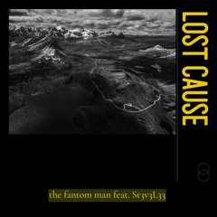 lost cause feat. St3v3L33